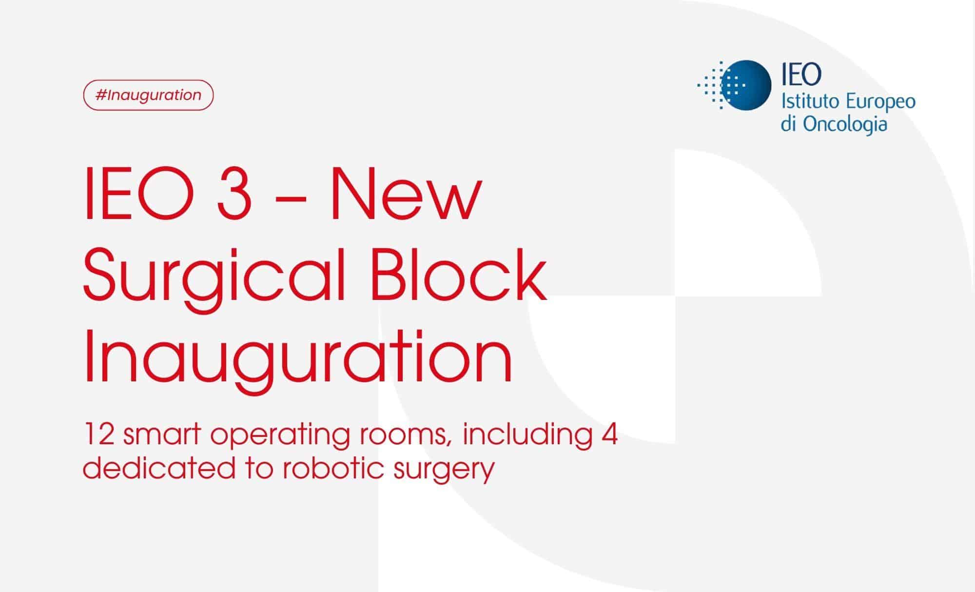 Featured image for “IEO3 inaugurated in Milan: 12 smart operating rooms by Operamed”